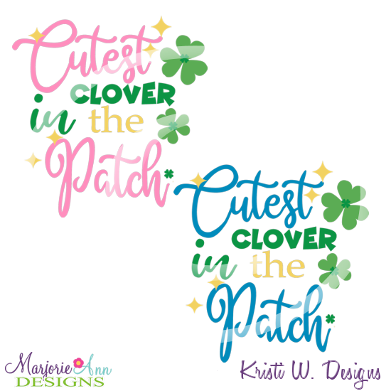 Cutest Clover In The Patch SVG - Click Image to Close